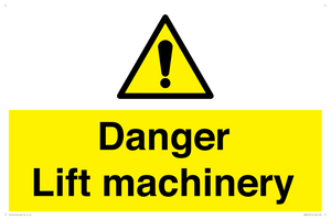 Danger Lift machinery